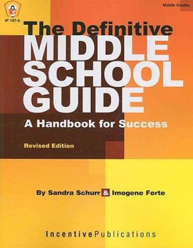 The Definitive Middle School Guide: A Handbook for Success – Paperback – GOOD