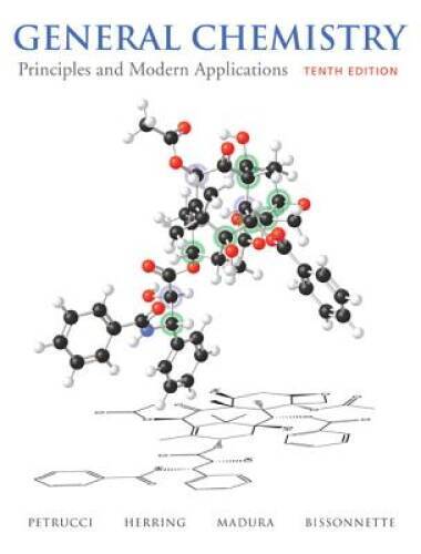 General Chemistry: Principles and Modern Applications (10th Edition) – GOOD