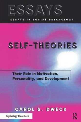 Self-Theories: Their Role in Motivation, Personality, and Development