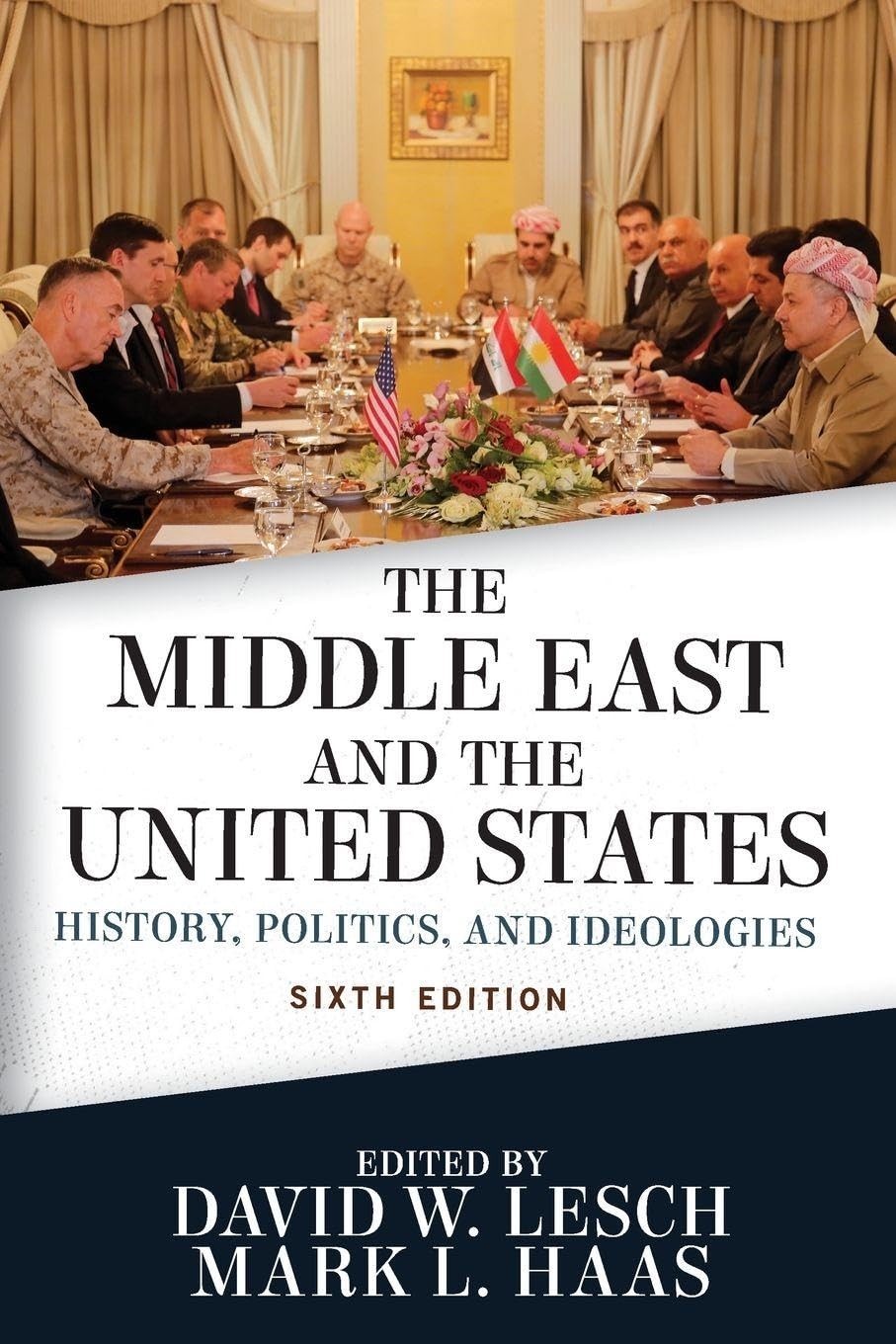 The Middle East and the United States by W. Lesch