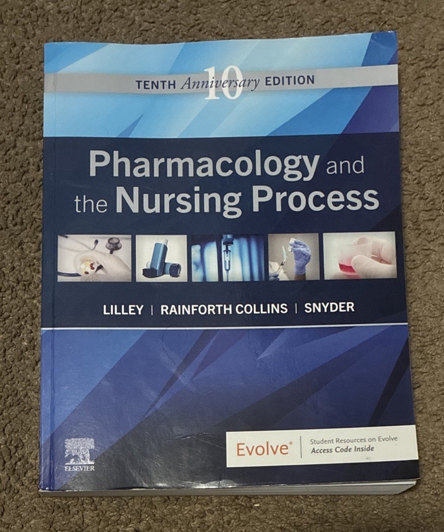 Pharmacology and the Nursing Process by Shelly Rainforth Collins, Julie S….