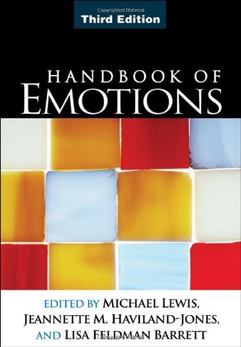 HANDBOOK OF EMOTIONS, THIRD EDITION By Michael Lewis & Jeannette M. Mint