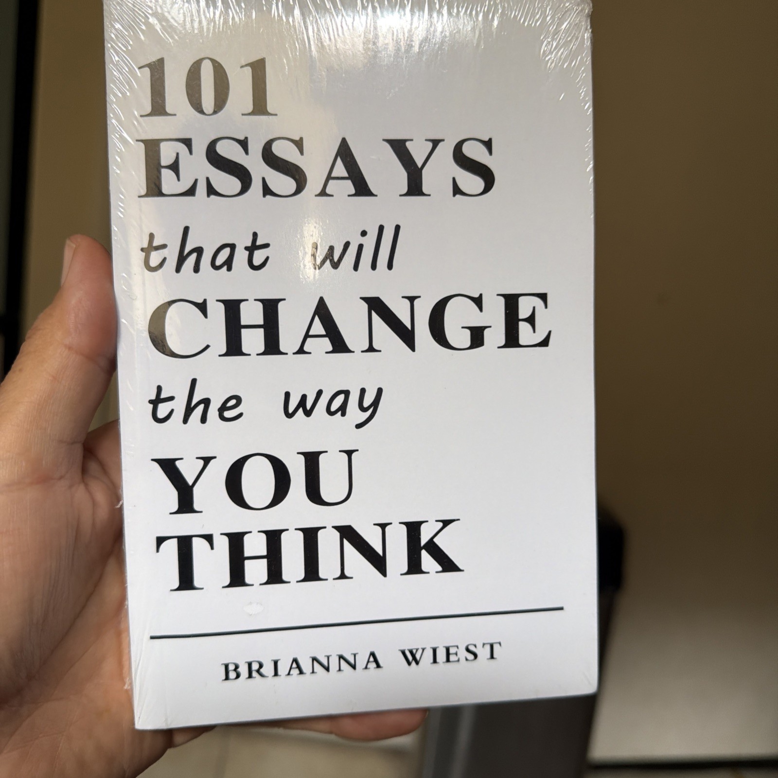 101 Essays That Will Change the Way You Think by Brianna Wiest New Sealed