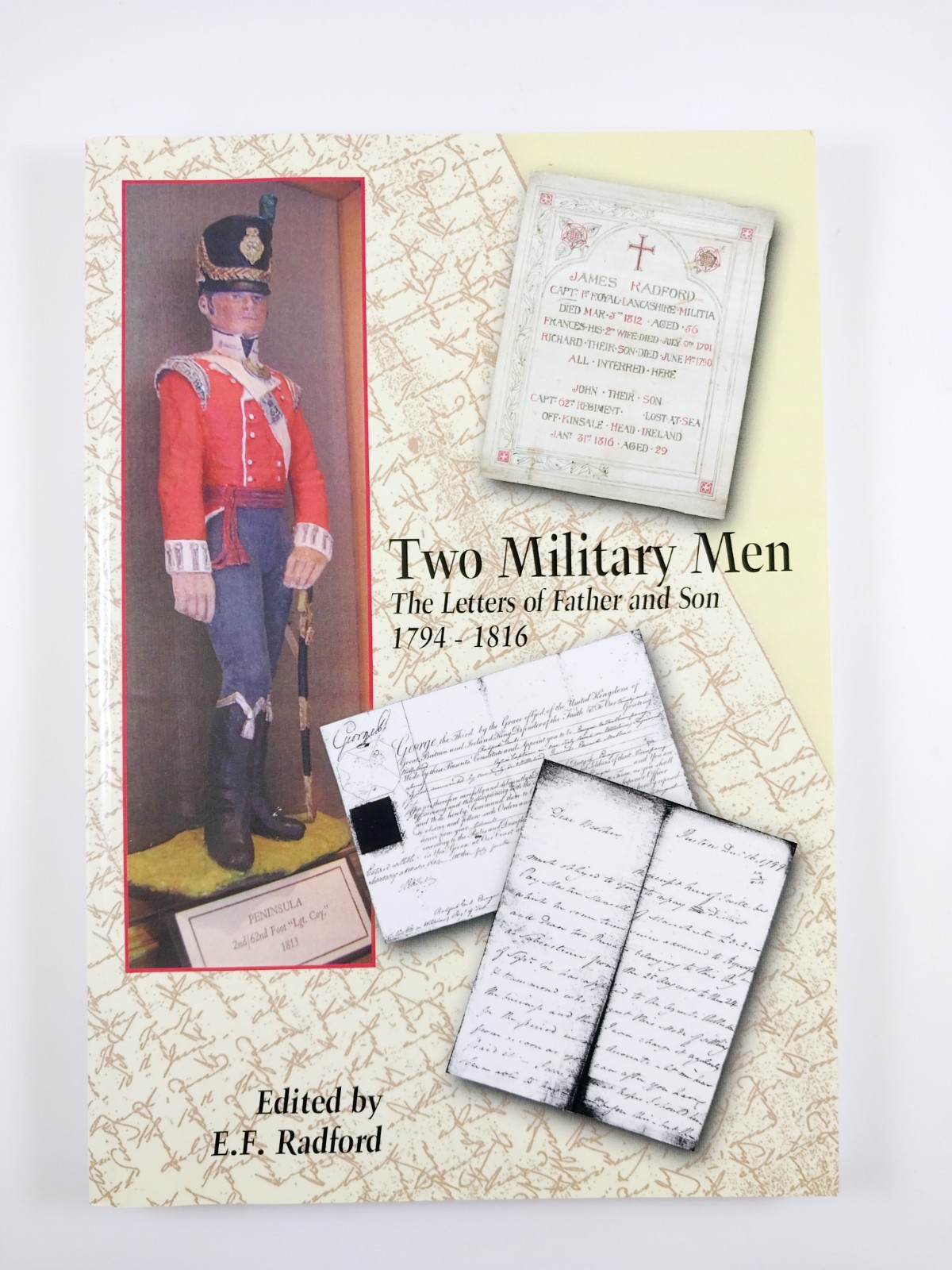 Two Military Men : Letters of Father & Son 1794 – 1816 by EF Radford (2006, TPB)
