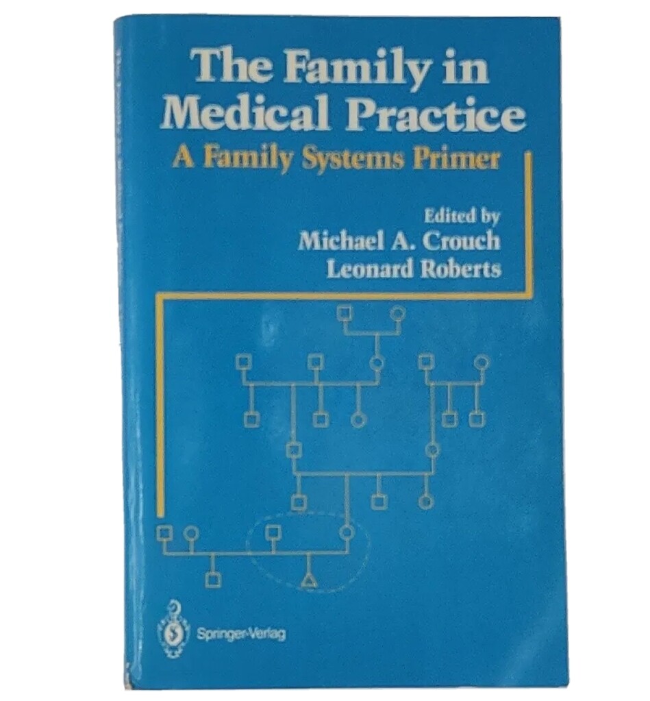 The Family in Medical Practice By Leonard Roberts Paperback 1986 Book