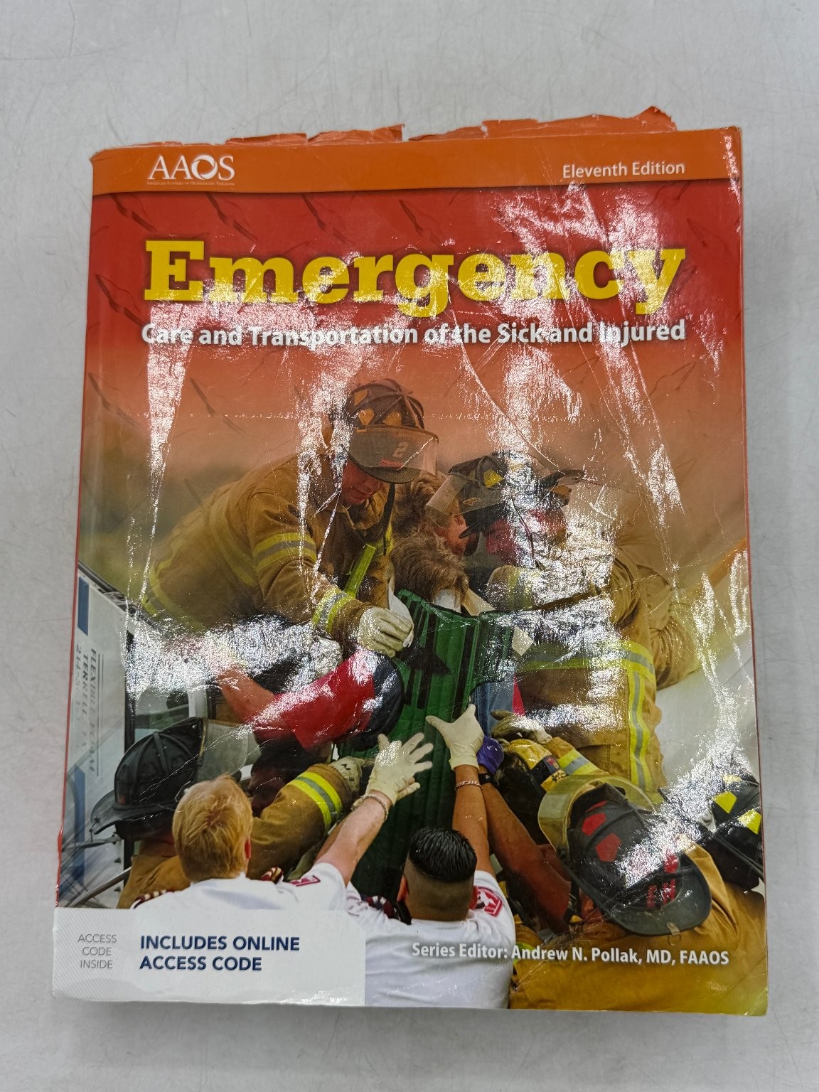 Emergency Care & Transport Sick Injured AAOS Pollak 2017 11th Ed EMS Textbook