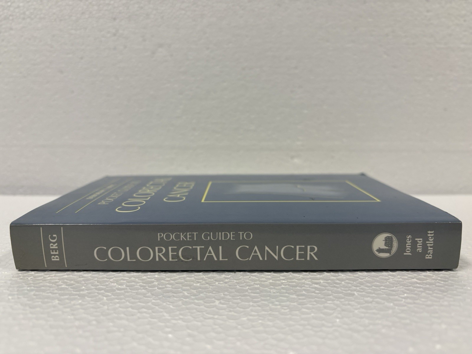 Pocket Guide to Colorectal Cancer by Deborah Berg, 2003, New