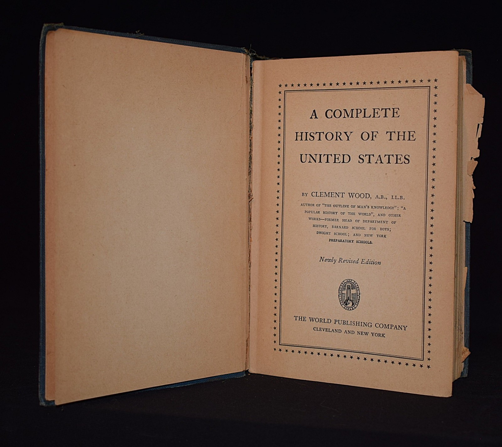 A Complete History of the United States by Clement Wood ~ c 1941 ~ Pages 624~HC