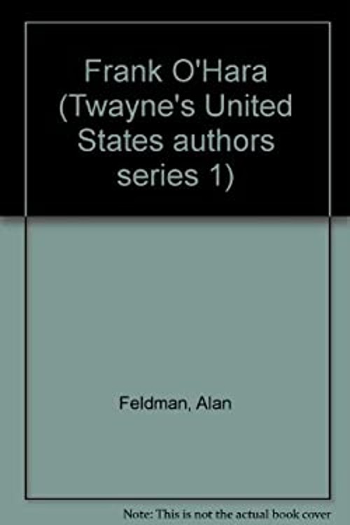 Frank O’Hara Library Binding Alan Feldman