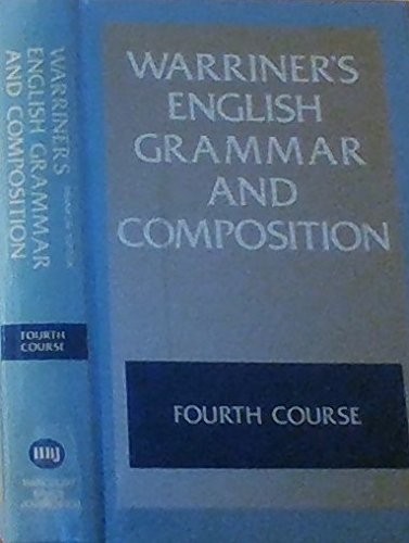 ENGLISH GRAMMAR AND COMPOSITION: FOURTH COURSE GRADE 10 By John E. Warriner NEW
