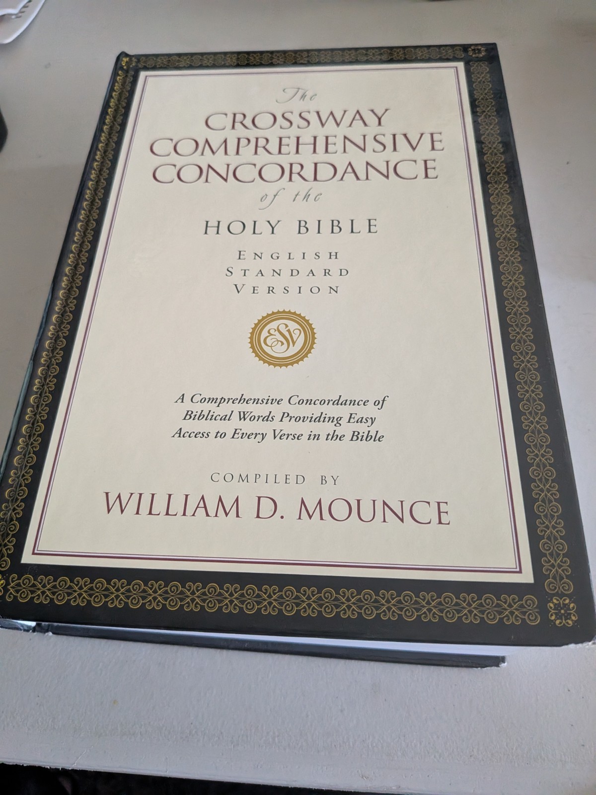 The Crossway Comprehensive Concordance of the Holy Bible, HB, ESV, Mounce