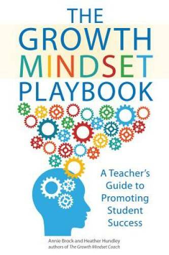 The Growth Mindset Playbook: A Teacher’s Guide to Promoting Student – VERY GOOD