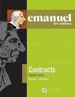 Emanuel Law Outlines for Contracts – Paperback, by Steven L. Emanuel – Good