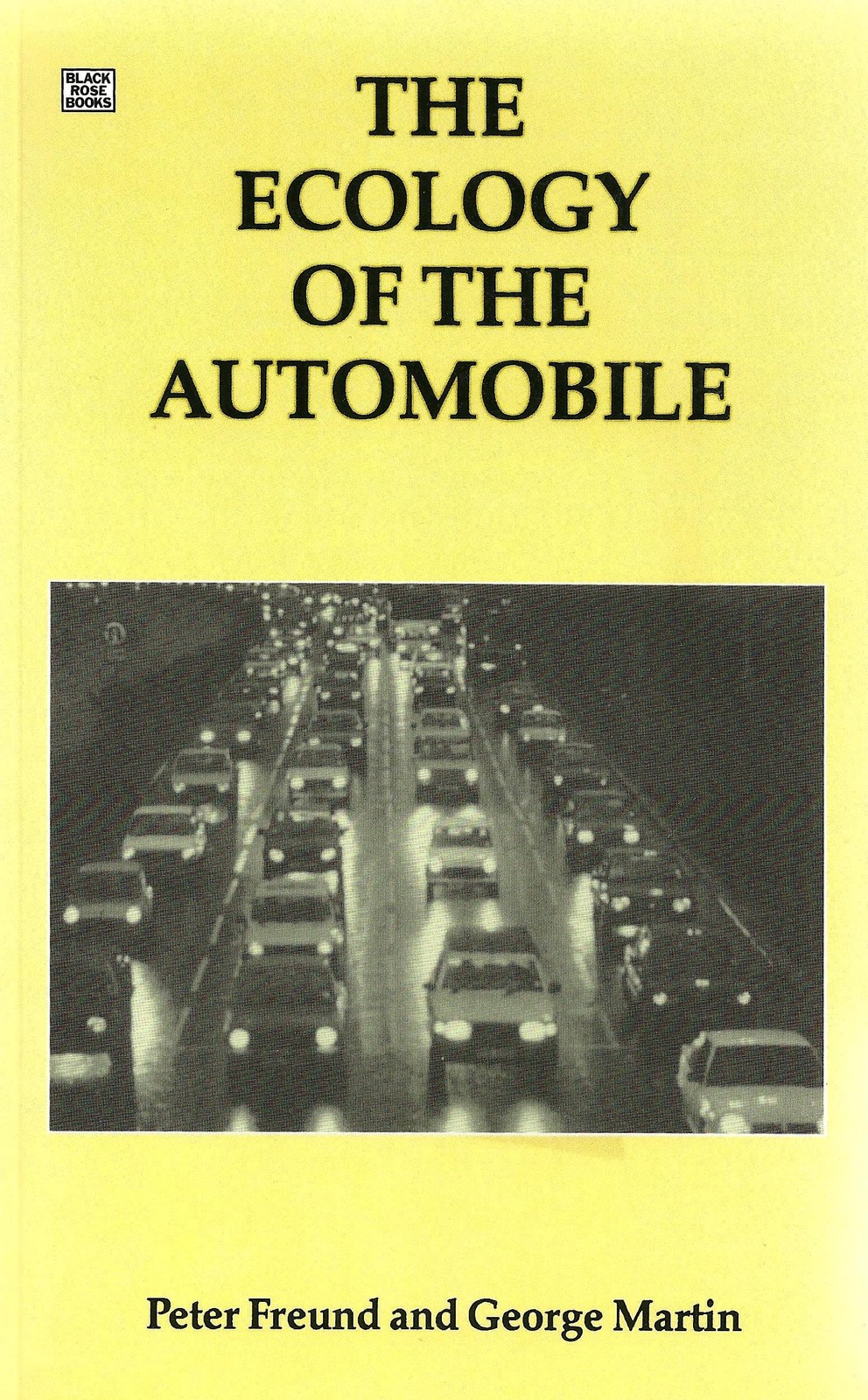 Ecology Of The Automobile by Freund