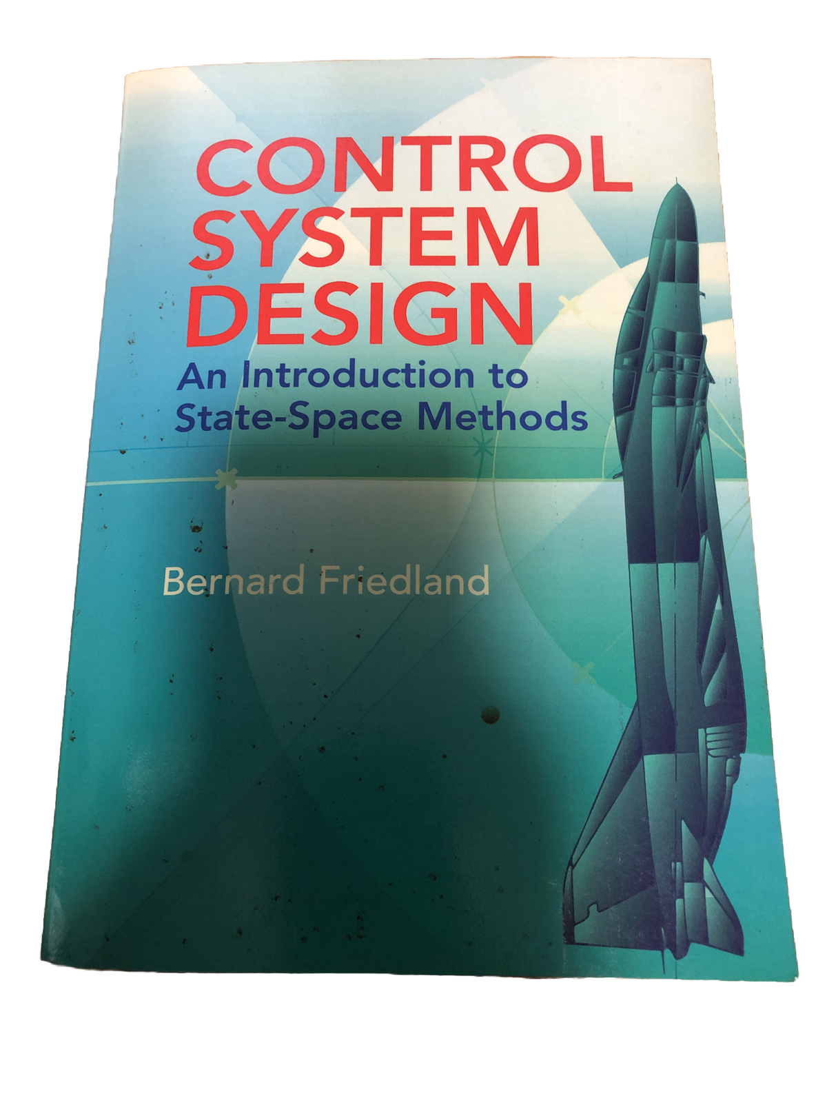 Dover Books on Electrical Engineering Ser.: Control System Design : An…