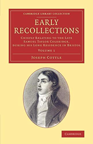 Cottle – Early Recollections – Volume 1 – paperback or softback – G555z