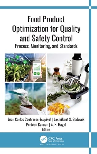 Food Product Optimization for Quality and Safety Control: Process, Monitoring,
