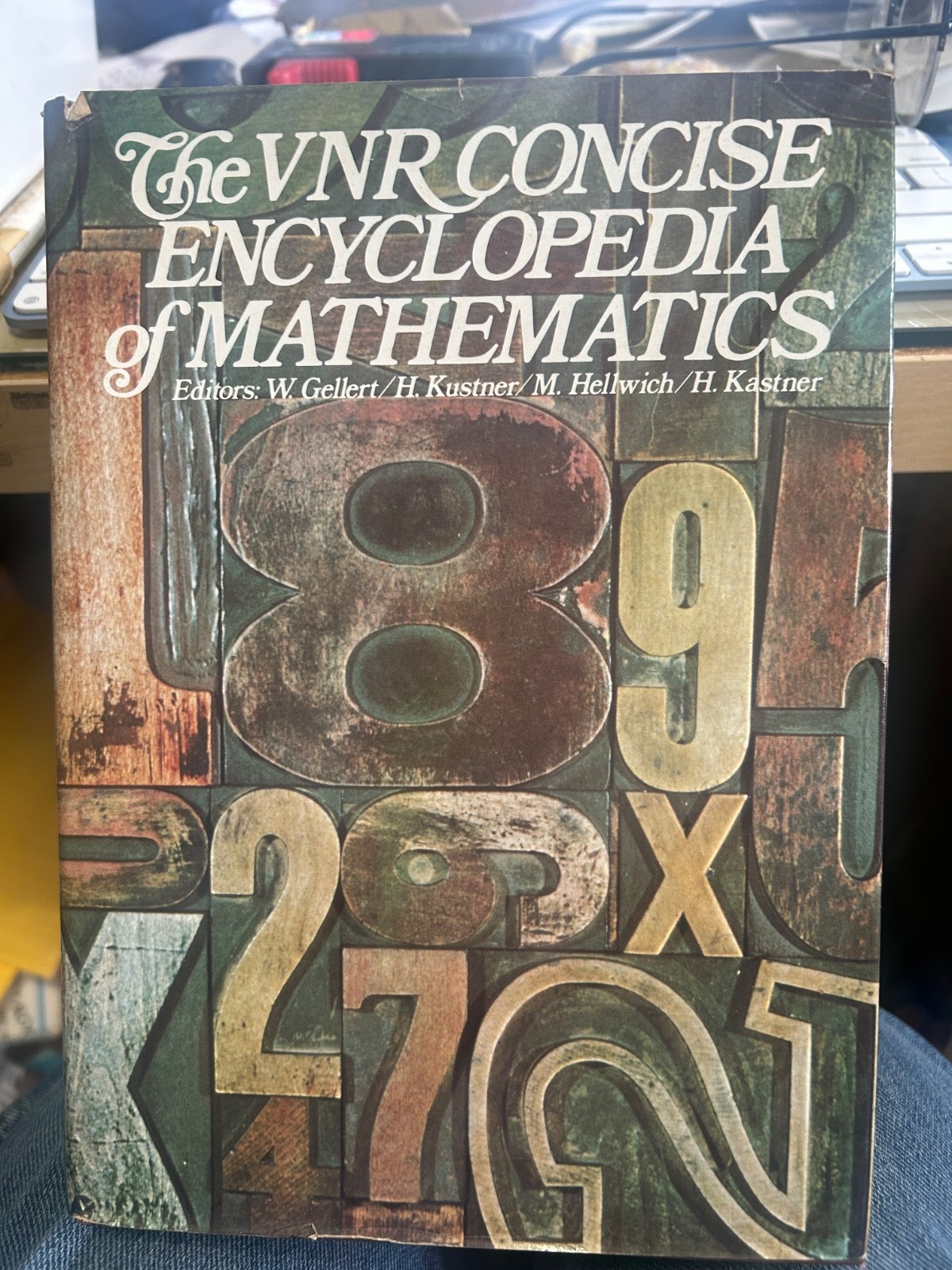 The VNR Concise Encyclopedia of Mathematics – Hardcover, Dust Jacket, 760 pages