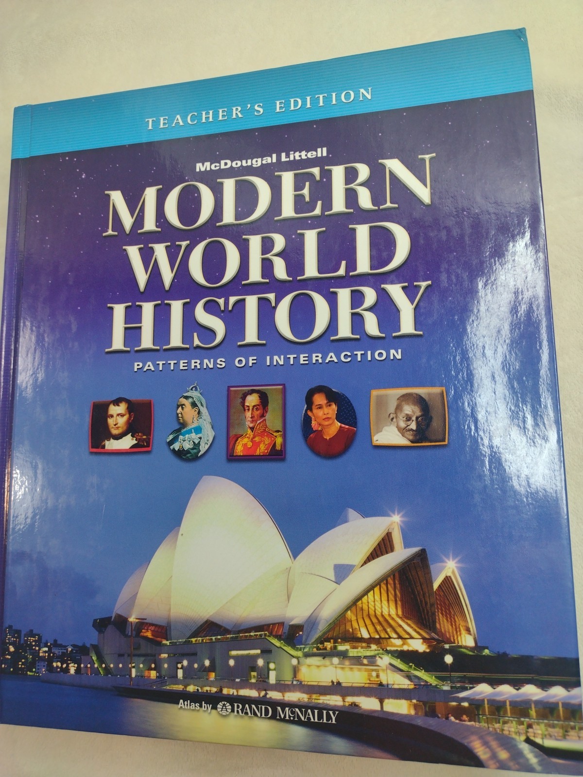 McDougal Littell Modern World History Patterns of Interaction Teacher’s Edition