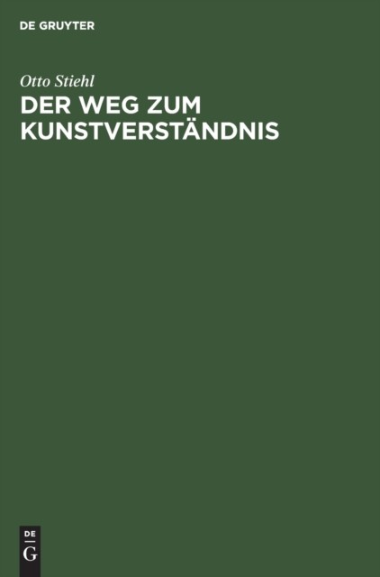 Stiehl – Der Weg zum Kunstverstndnis – New hardback or cased book – X555z