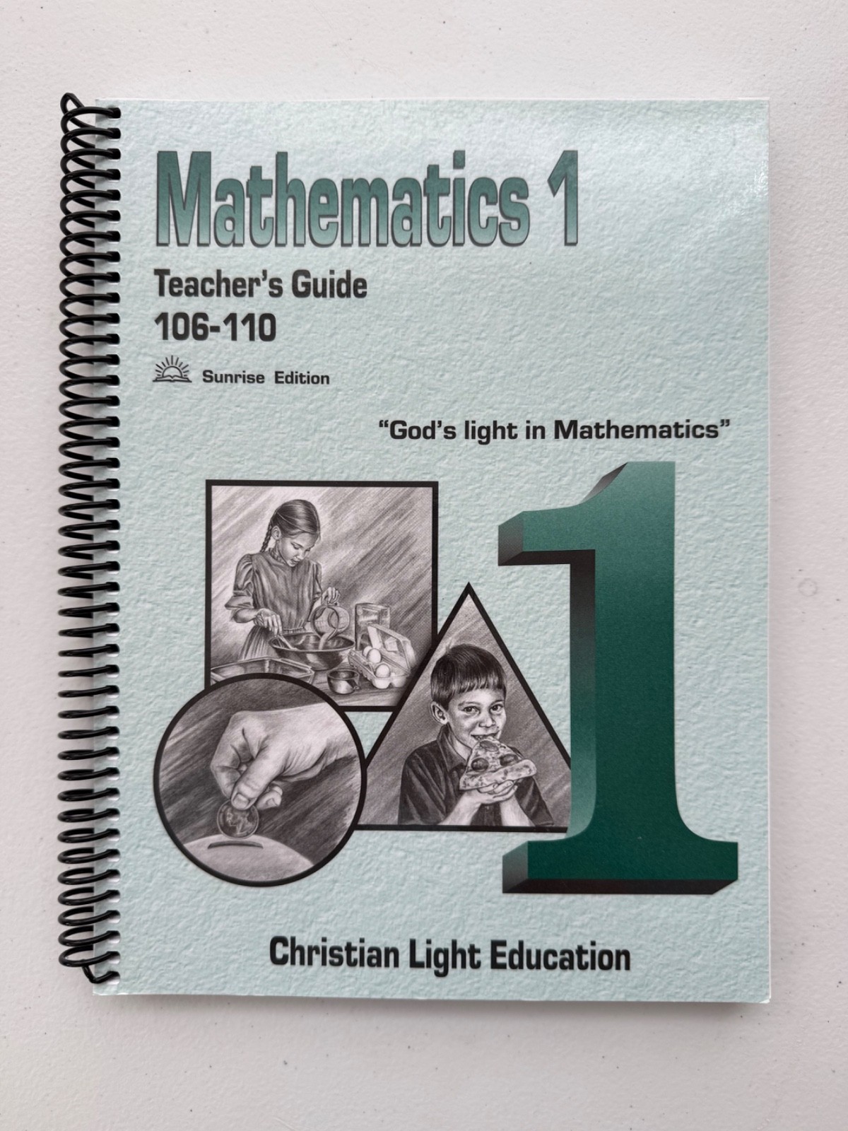 Christian Light Education – Mathematics 1 – Teachers Guides 101-105 & 106-110
