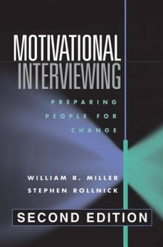 Motivational Interviewing: Preparing People for Change, 2nd Edition – GOOD
