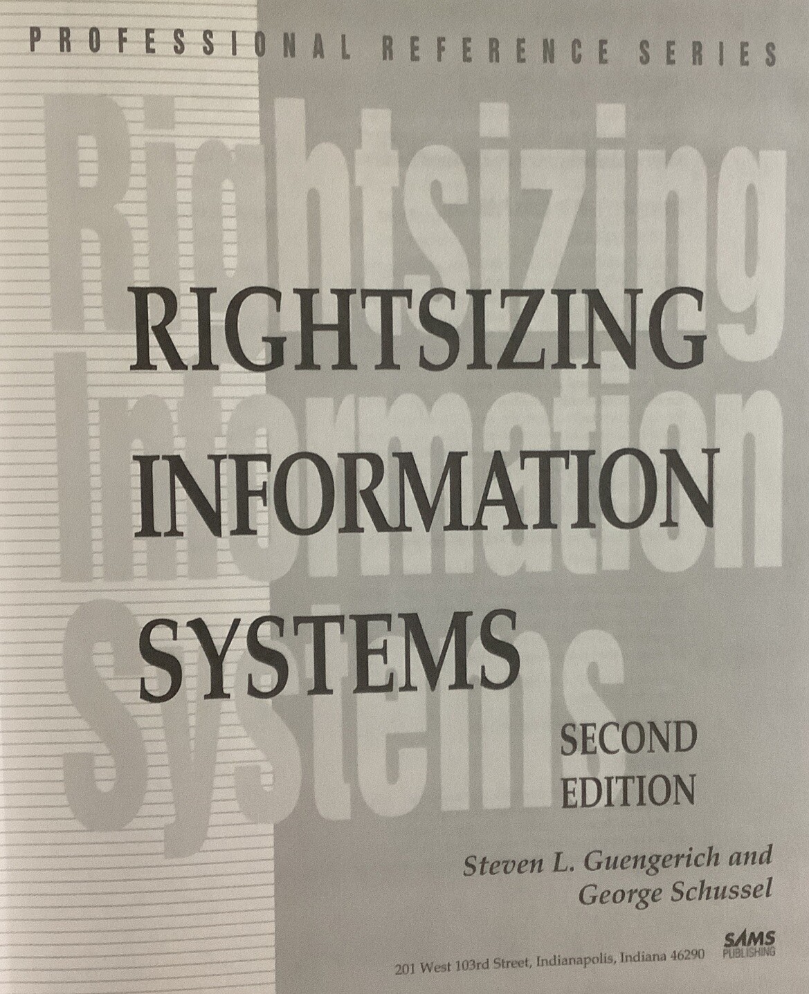 Rightsizing Information Systems Paperback Steven L. Guengerich
