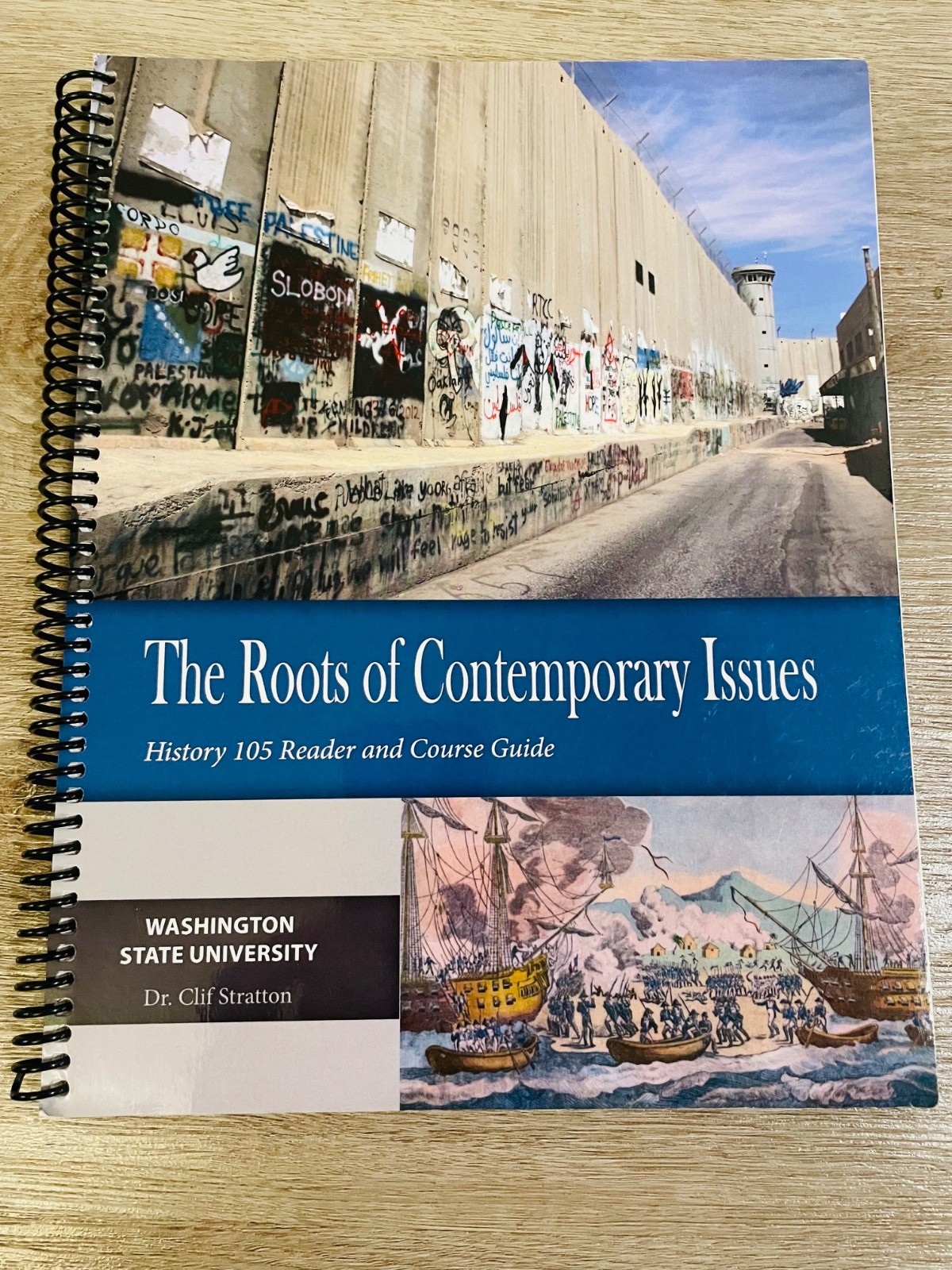 The Roots of Contemporary Issues History 105 Reader & Course Guide WSU Textbook