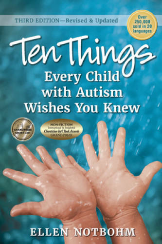 Ten Things Every Child with Autism Wishes You Knew: 3rd Edition Revised a – GOOD