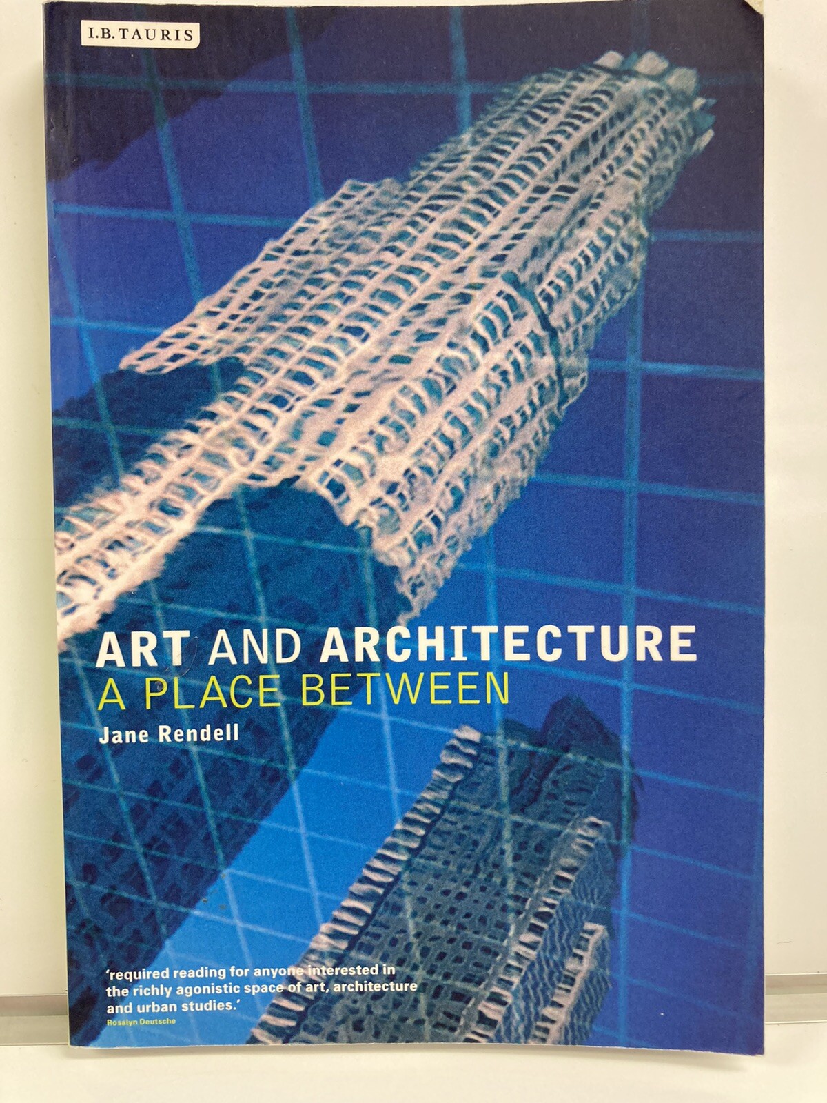 Art and Architecture A Place Between Urban Studies Building Art Rendell, Jane 14