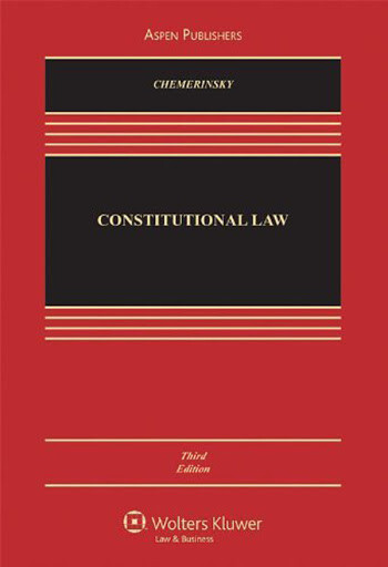 Constitutional Law by Erwin Chemerinsky