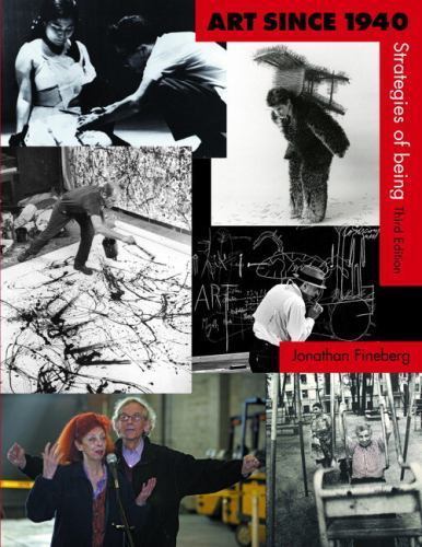 Art Since 1940 (3rd Edition) by Fineberg, Jonathan