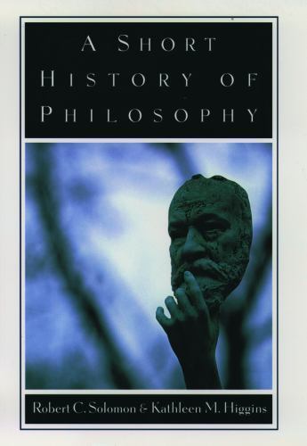 A Short History of Philosophy – 9780195101966, paperback, Robert C Solomon