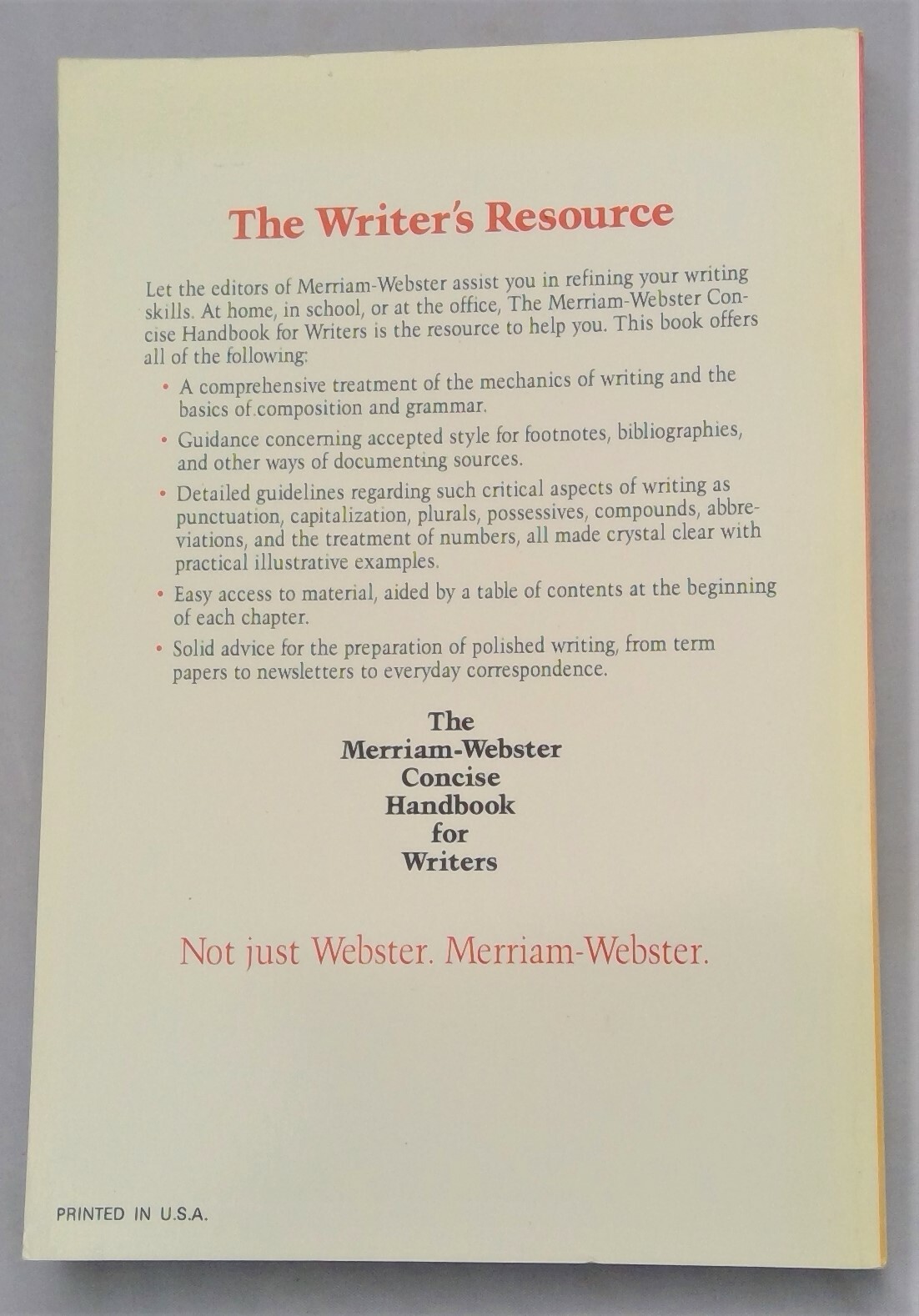 The Merriam Webster Concise Handbook for Writer’s: The Writer’s Resource 1991 PB