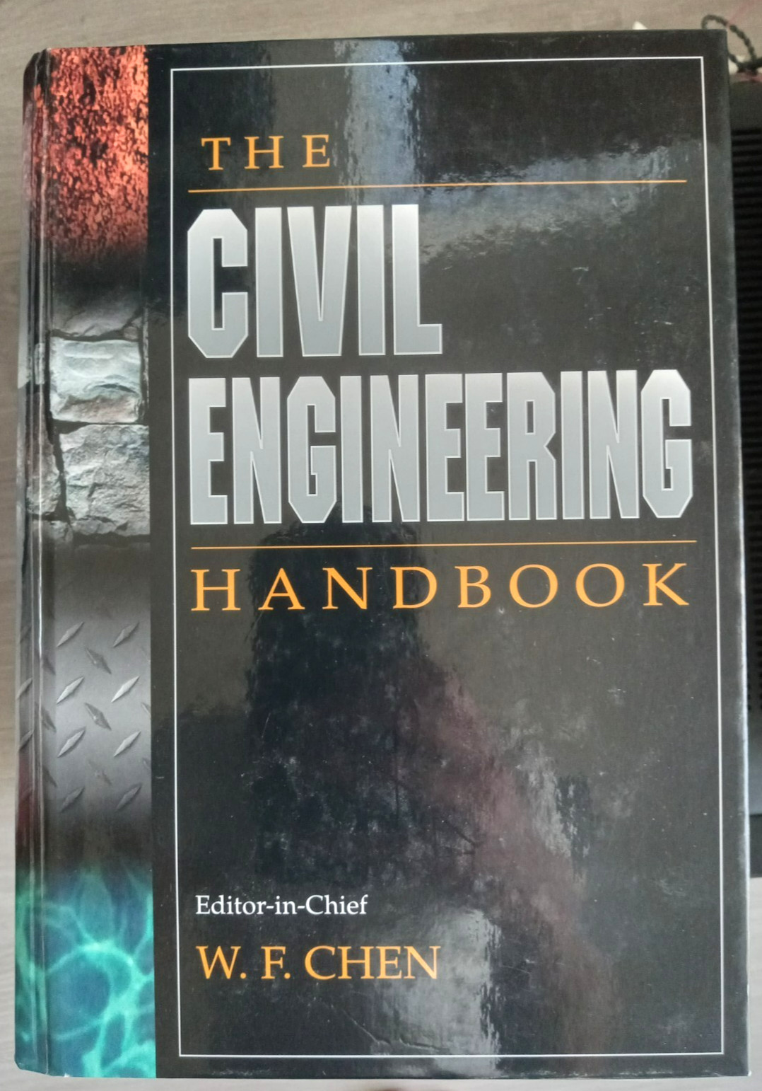 The Civil Engineering Handbook by WF Chen