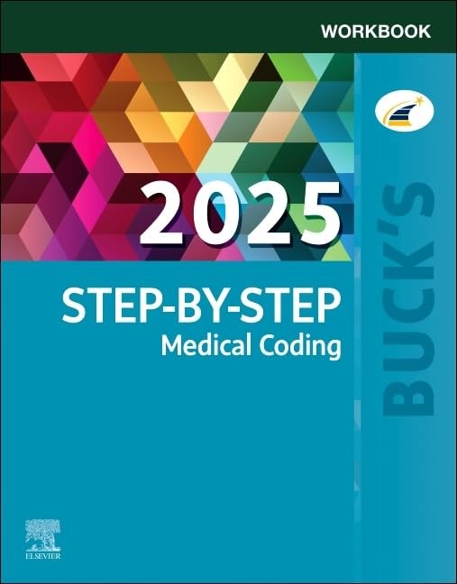 Buck’s Workbook for Step-by-Step Medical Coding, 2025 Edition