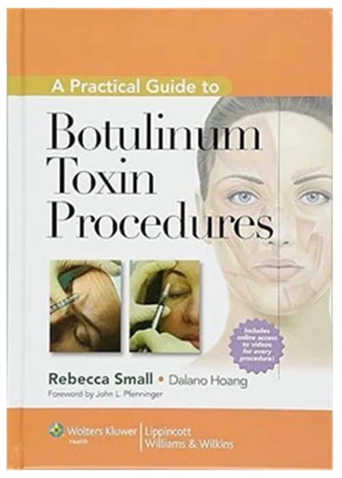 Botulinum Toxin Procedures Rebecca Small MD Hardcover Medical Aesthetic Guide US