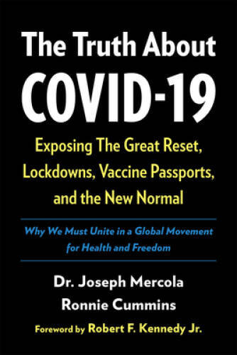 The Truth About COVID-19: Exposing The Great Reset, Lockdowns, Vacci – VERY GOOD