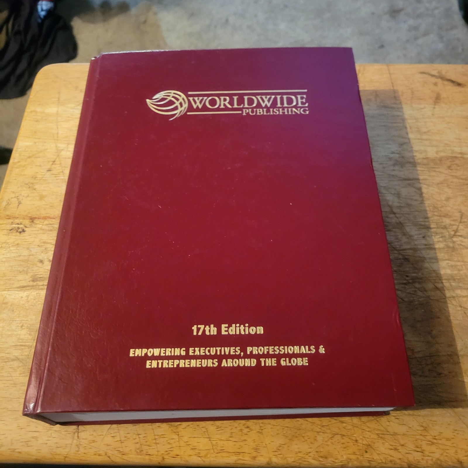 Worldwide Publishing 17th Edition Empowering Executives, Professinals. and …..