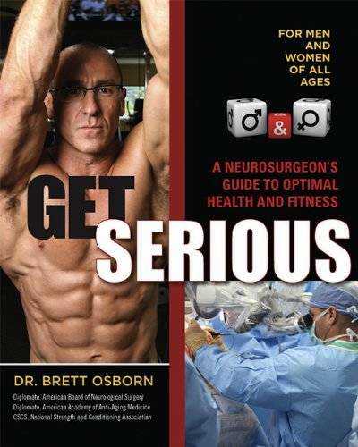 Get Serious – Paperback By Dr. Brett Osborn – GOOD
