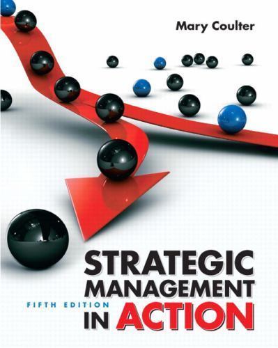 Strategic Management in Action by Coulter, Mary, Good Book