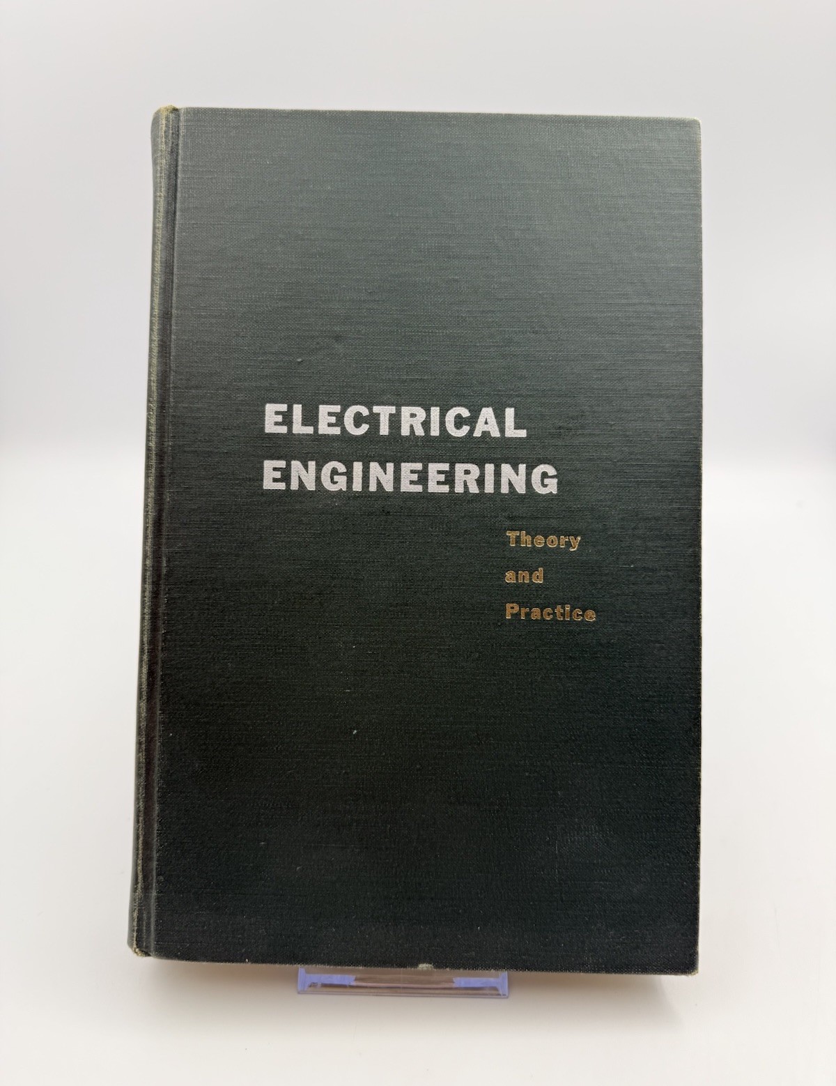 Electrical Engineering Theory Practice Erickson Bryant 1959 2nd Ed HC