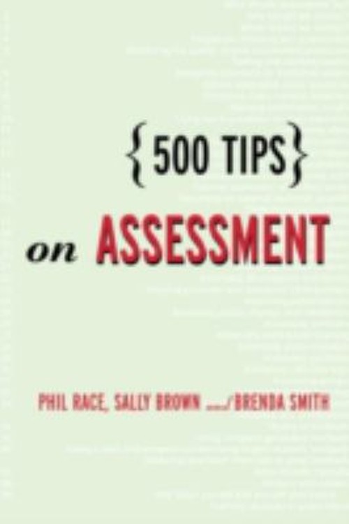 500 Tips on Assessment Paperback Sally, Smith, Brenda, Race, Phil