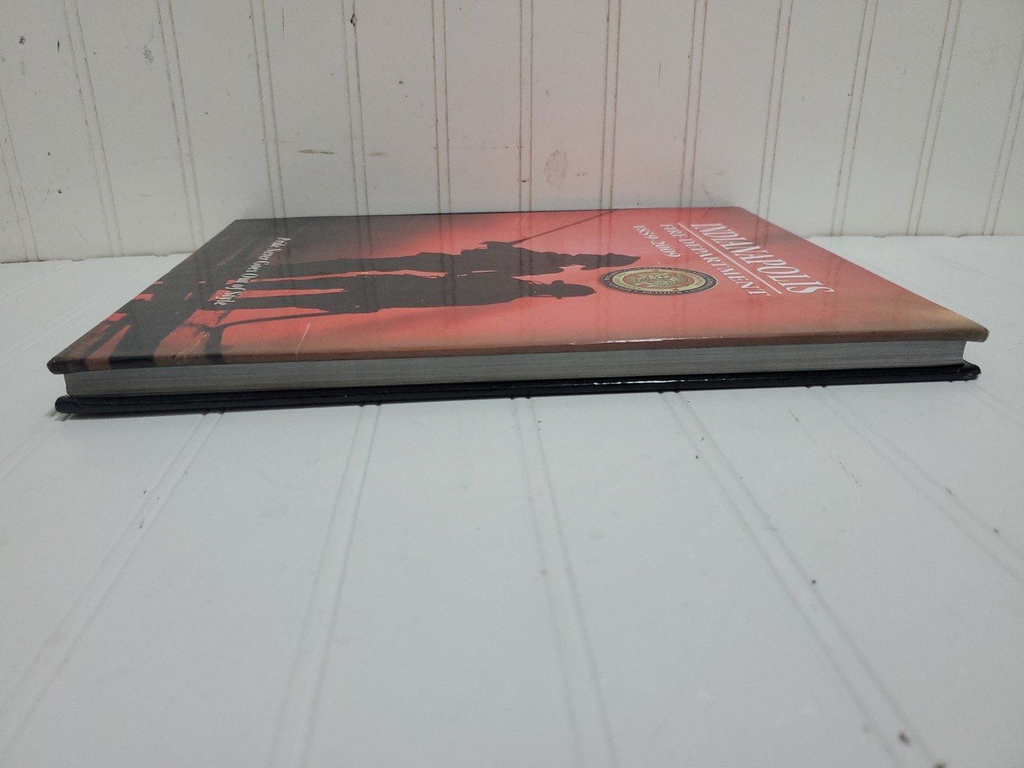 HTF Book INDIANAPOLIS FIRE DEPARTMENT 1859-2009 150th Anniversary IFD Indiana