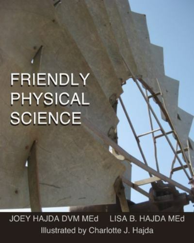 Friendly Physical Science by Hajda, Joey Andrew