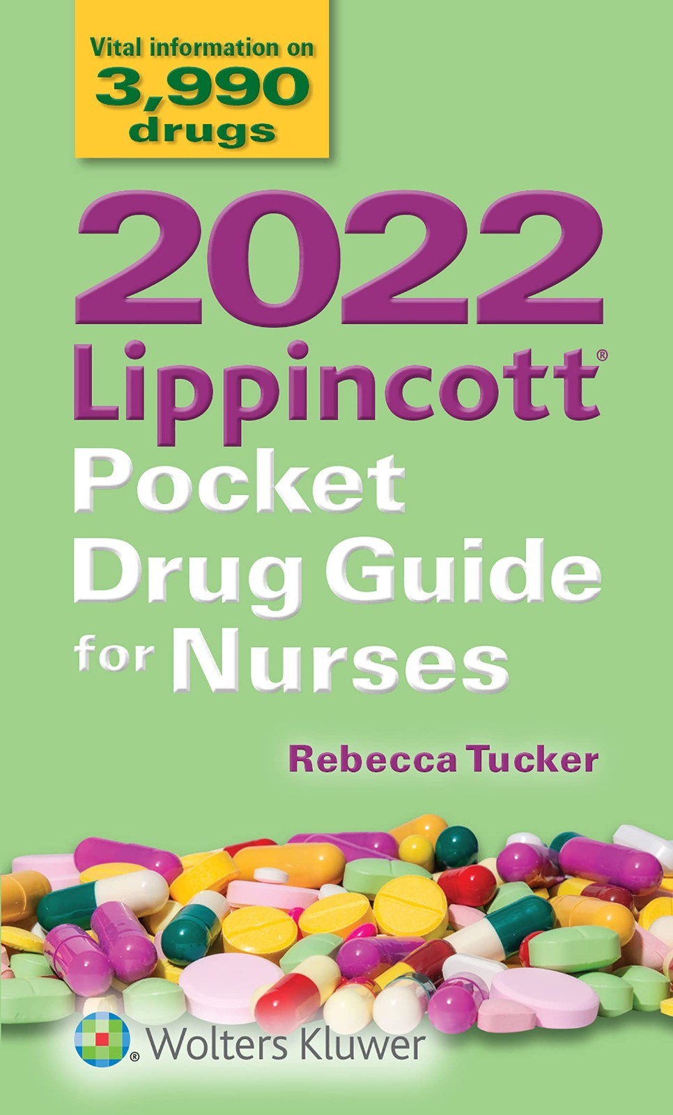 2022 Lippincott Pocket Drug Guide for Nurses by Rebecca Tucker, paperback