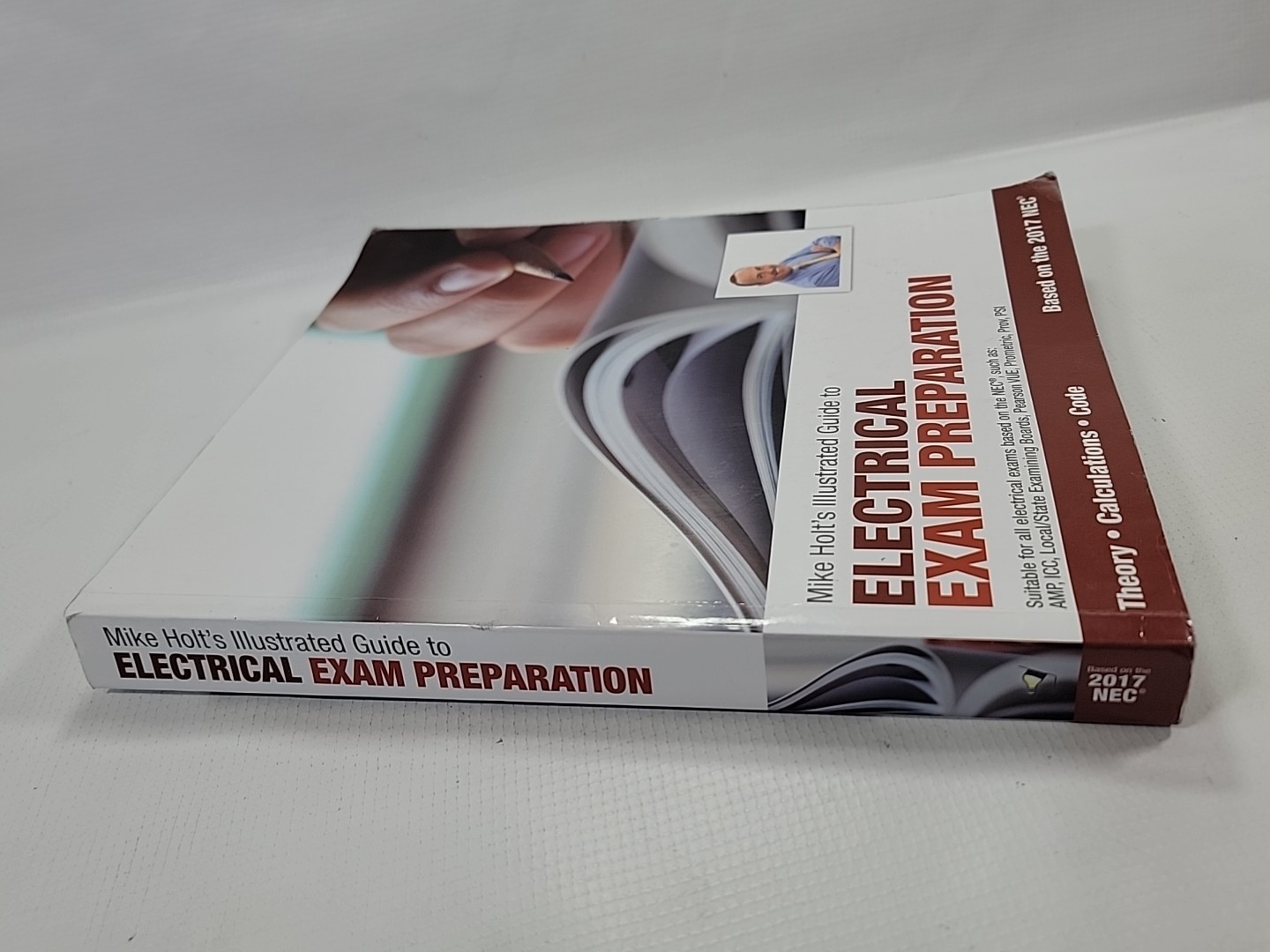 Mike Holt’s Electrical Exam Preparation textbook, Based on the 2017 NEC