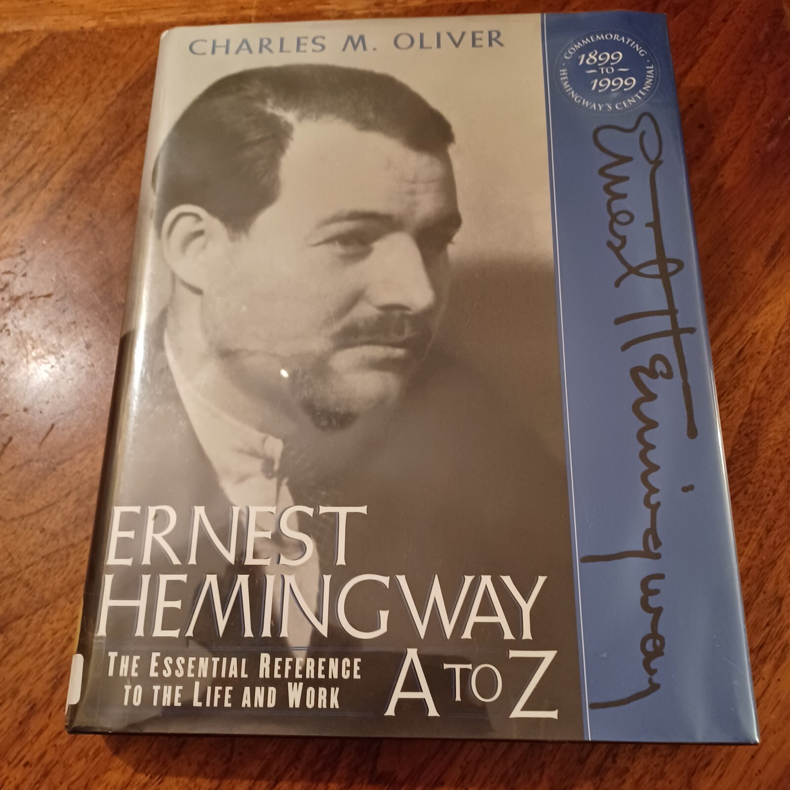 Ernest Hemingway A to Z: The Essential Reference to the Life and Work by Oliver