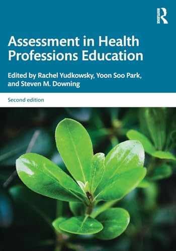 Assessment in Health – Paperback, by Yudkowsky Rachel; Park – Acceptable