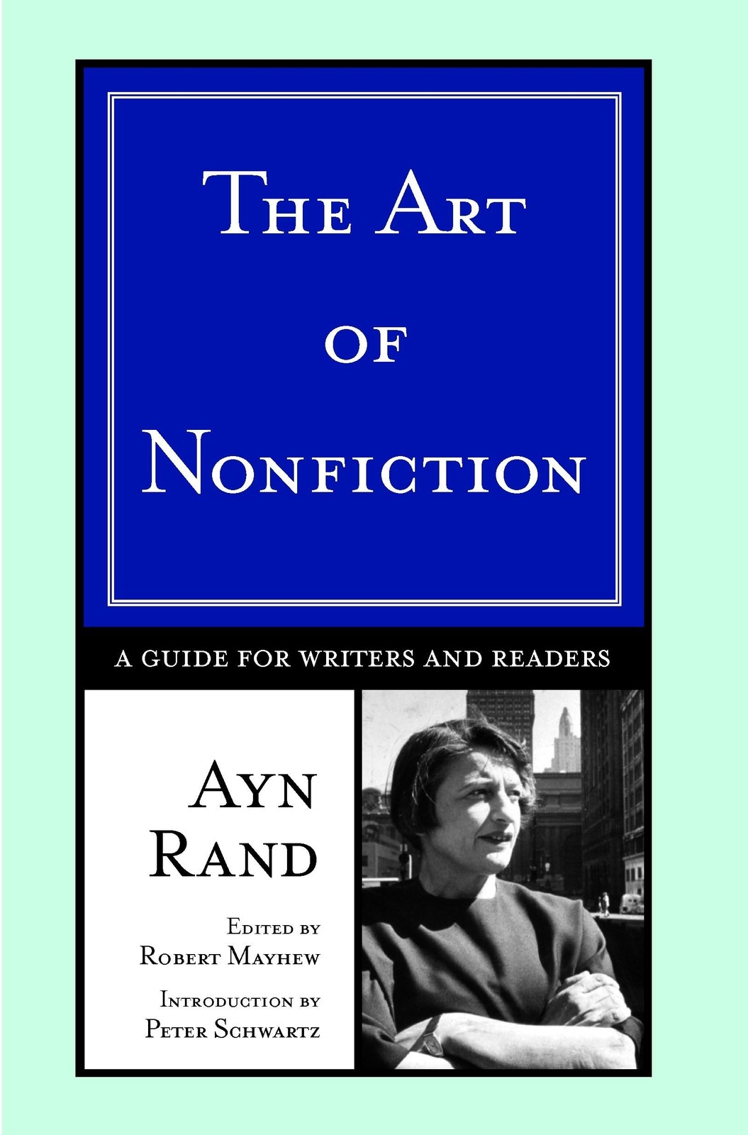 The Art of Nonfiction: A Guide for Writers and Readers – paperback Ayn Rand|…